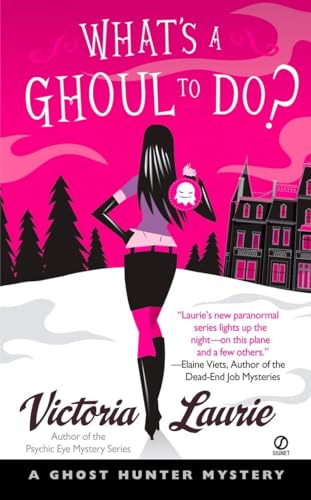 9780451220905: What's a Ghoul to Do? (Ghost Hunter Mysteries, Book 1)