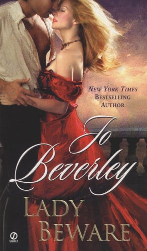 Stock image for Lady Beware: A Novel of the Company of Rogues (Signet Historical Romance) for sale by Your Online Bookstore