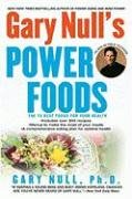 Beispielbild fr Gary Null's Power Foods: The 15 Best Foods for Your Health zum Verkauf von Wonder Book