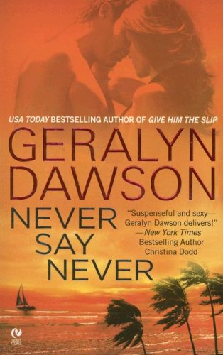 Stock image for Never Say Never (Signet Eclipse) for sale by Gulf Coast Books