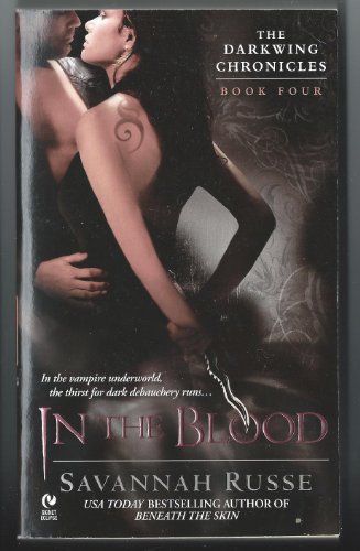 Stock image for In the Blood (The Darkwing Chronicles, Book 4) for sale by Wonder Book