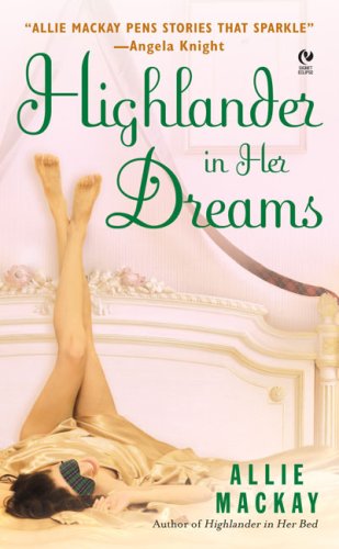 Stock image for Highlander in Her Dreams for sale by SecondSale