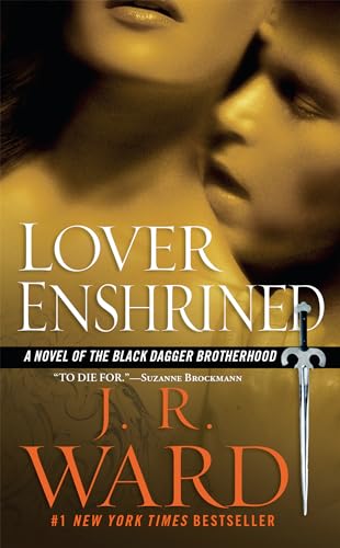 9780451222725: Lover Enshrined: A Novel of The Black Dagger Brotherhood