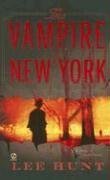 Imagen de archivo de The Vampire of New York a la venta por Half Price Books Inc.