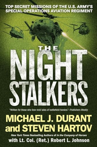 9780451222916: The Night Stalkers: Top Secret Missions of the U.S. Army's Special Operations Aviation Regiment
