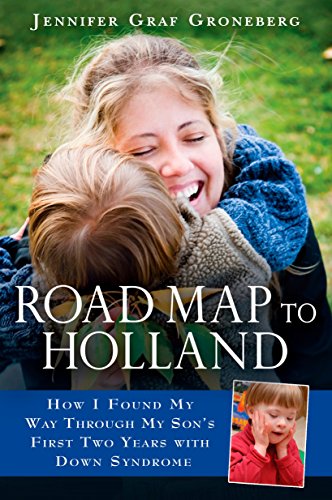 9780451222954: Road Map to Holland: How I Found My Way Through My Son's First Two Years With Down Symdrome