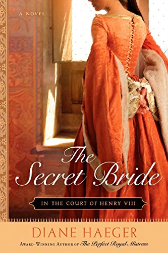 Stock image for The Secret Bride (In The Court of Henry VIII, Book 1) for sale by Your Online Bookstore