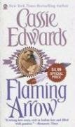 Flaming Arrow (9780451223302) by Edwards, Cassie