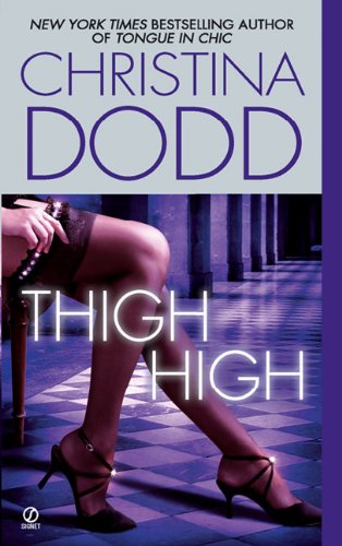 9780451223371: Thigh High (The Fortune Hunter Books)