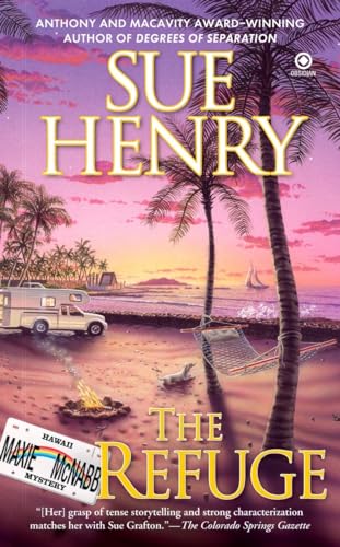 The Refuge: A Maxie and Stretch Mystery (9780451223524) by Henry, Sue