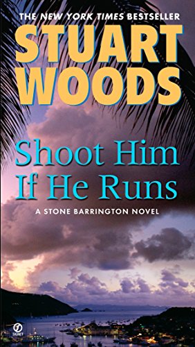 Beispielbild fr Shoot Him If He Runs (A Stone Barrington Novel) zum Verkauf von Gulf Coast Books