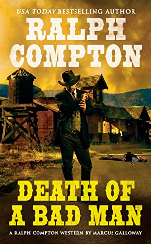 Beispielbild für Death of a Bad Man (Ralph Compton Novels) zum Verkauf von SecondSale