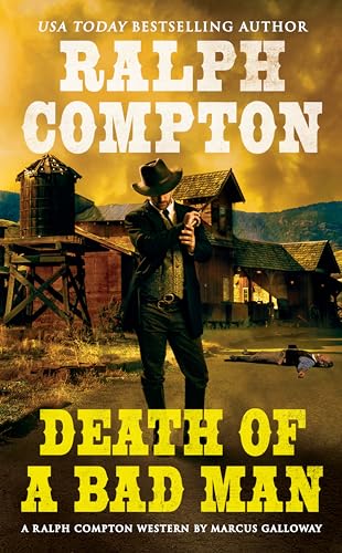 Imagen de archivo de Death of a Bad Man (Ralph Compton Novels) a la venta por Orion Tech