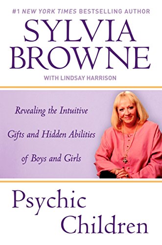 9780451224040: Psychic Children: Revealing the Intuitive Gifts and Hidden Abilites of Boys and Girls