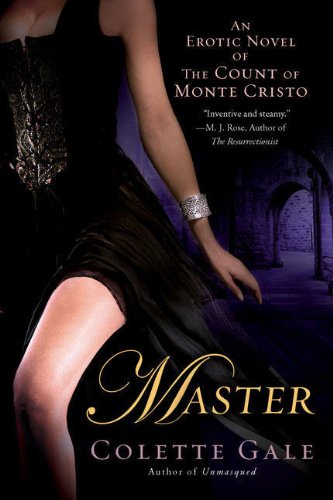 Imagen de archivo de Master: An Erotic Novel of the Count of Monte Cristo a la venta por SecondSale