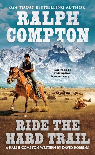 9780451224217: Ralph Compton Ride the Hard Trail (A Ralph Compton Western)