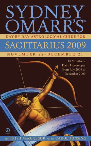 9780451224330: Sydney Omarr's Day-by-day Astrological Guide for Sagittarius 2009: November 22-December 21