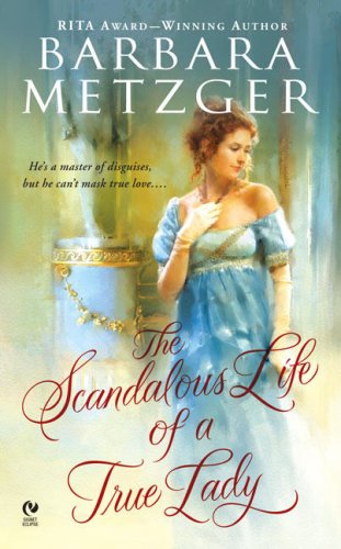 Beispielbild fr The Scandalous Life of a True Lady zum Verkauf von WorldofBooks