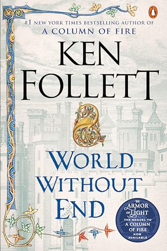 Beispielbild fr World Without End: A Novel (Kingsbridge) zum Verkauf von Gulf Coast Books