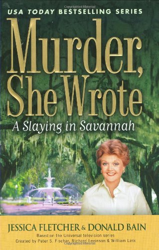 9780451225054: A Slaying in Savannah (Murder She Wrote)
