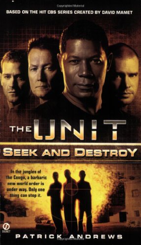 Stock image for The Unit: Seek and Destroy for sale by SecondSale