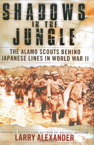 9780451225931: Shadows In The Jungle: The Alamo Scouts Behind Japanese Lines in World War II