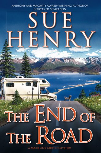 9780451226044: The End of the Road (A Maxie and Stretch Mystery)