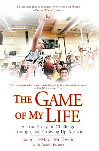 9780451226198: The Game of My Life: A True Story of Challenge, Triumph, and Growing Up Autistic