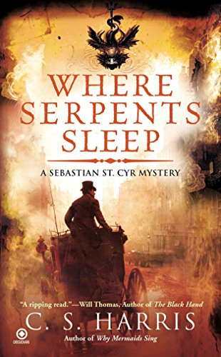Where Serpents Sleep: A Sebastian St. Cyr Mystery, Book 4