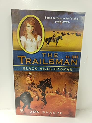 Stock image for Black Hills Badman (The Trailsman #333) for sale by Hippo Books