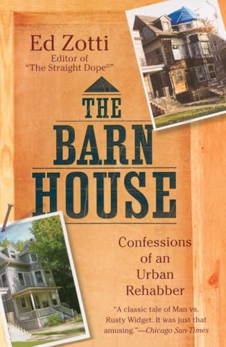 9780451227874: The Barn House: Confessions of an Urban Rehabber