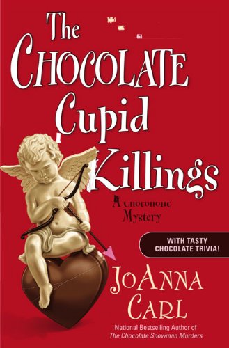 9780451227973: The Chocolate Cupid Killings: A Chocoholic Mystery (Chocoholic Mysteries)