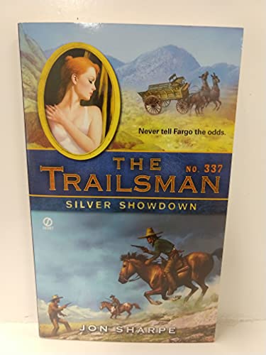 Stock image for Silver Showdown (The Trailsman #337) for sale by Bayside Books