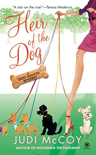 Beispielbild fr Heir of the Dog: A Dog Walker Mystery zum Verkauf von Wonder Book
