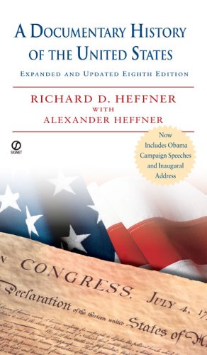 Beispielbild fr A Documentary History of the United States: Expanded & Updated 8th Edition zum Verkauf von Open Books