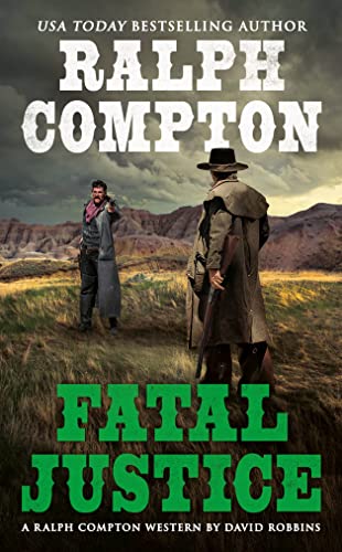 Beispielbild für Ralph Compton Fatal Justice (A Ralph Compton Western) zum Verkauf von SecondSale