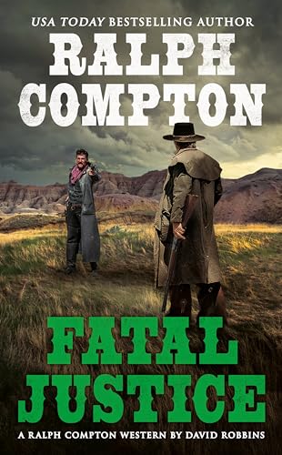 Stock image for Ralph Compton Fatal Justice (A Ralph Compton Western) for sale by SecondSale