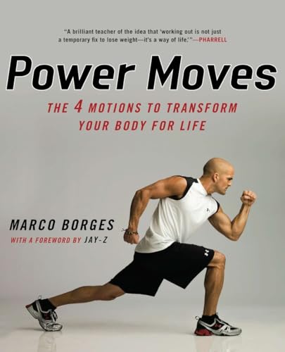 9780451228970: Power Moves: The Four Motions to Transform Your Body for Life