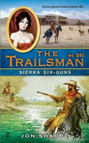 Stock image for Sierra Six-Guns (Trailsman #341) for sale by Your Online Bookstore