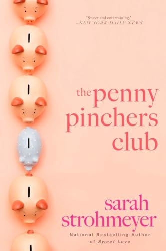 Imagen de archivo de The Penny Pinchers Club: A Novel a la venta por Wonder Book