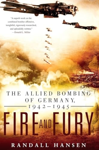Stock image for Fire and Fury: The Allied Bombing of Germany, 1942-1945 for sale by BooksRun