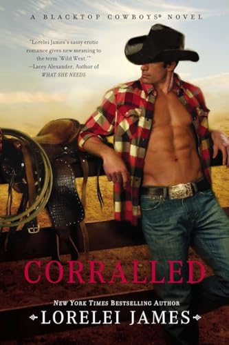 9780451230133: Corralled: 1 (Blacktop Cowboys Novel)