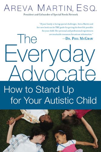 Beispielbild fr The Everyday Advocate: Standing Up For Your Autistic Child zum Verkauf von Open Books