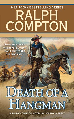 Stock image for Ralph Compton Death of a Hangman (A Ralph Compton Western) for sale by SecondSale