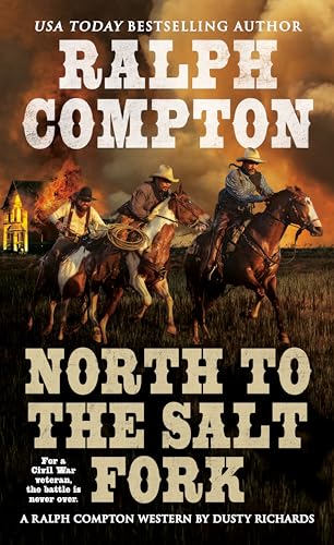Stock image for Ralph Compton North to the Salt Fork (A Ralph Compton Western) for sale by Your Online Bookstore