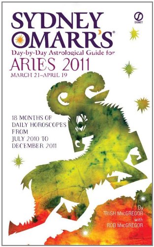 Stock image for Sydney Omarr's Day-By-Day Astrological Guide for the Year 2011: Aries for sale by SecondSale