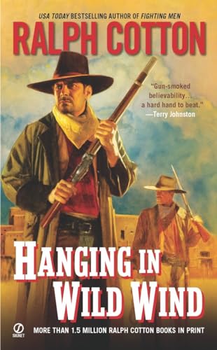 Imagen de archivo de Hanging in Wild Wind (Ralph Cotton Western Series) a la venta por SecondSale