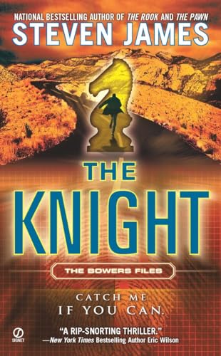 Beispielbild fr The Knight : The Bowers Files zum Verkauf von Better World Books