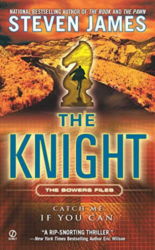 9780451231024: The Knight: The Bowers Files: 3