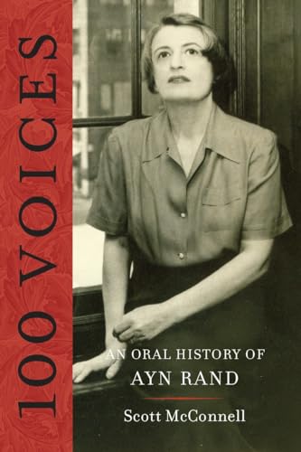 Stock image for 100 Voices: An Oral History of Ayn Rand for sale by Bookensteins